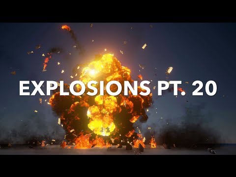 EXPLOSIONS PT. 20