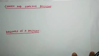 Convex and Concave Polygons_Ch.3: Understanding Quadrilaterals ( NCERT Mathematics - VIII )