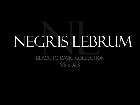 Negris LeBrum Spring Summer 2023