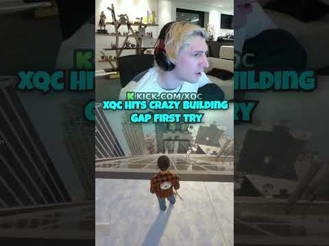 xQc Hits Crazy Building Gap First Try