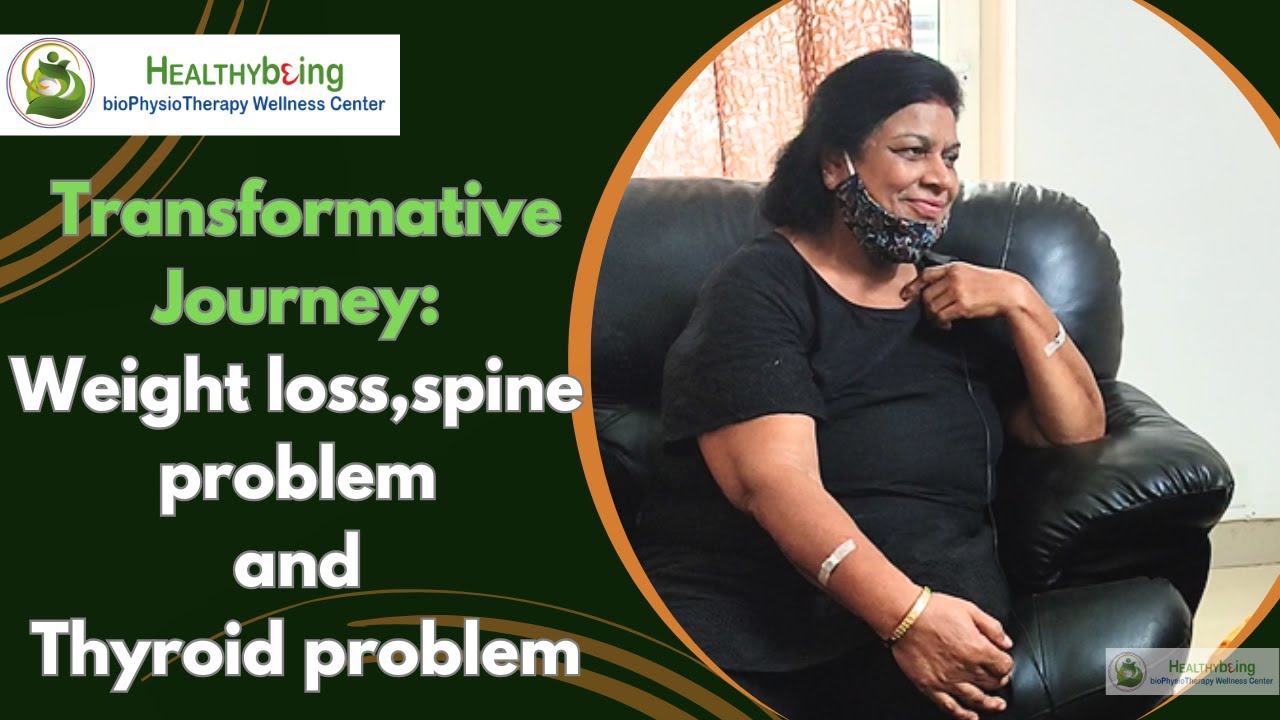 Weight Loss, Spine Problem and Hypothyroid