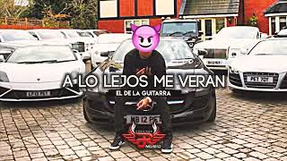 El dela guitarra a lo lejos me veran