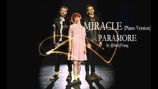Miracle (Piano Version) - Paramore - by Sam Yung