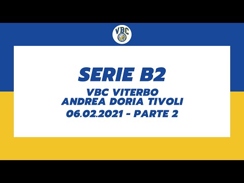 Serie B L1 - VBC Viterbo vs ANDREA DORIA Tivoli (pt. 2)