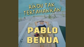 Download lagu Rindu Tak Tertahankan... mp3
