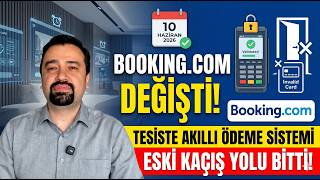 Booking.com Tesiste Akıllı Ödeme (Smart Pay-at-Property) Sistemi Nedir