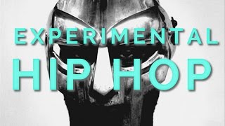 5 Albums to Get You Into EXPERIMENTAL HIP HOP