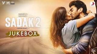 Sadak 2 - Video Jukebox |Alia Bhatt, Aditya Roy Kapur, Sanjat Dutt |Ankit Tiwari, Jubin Nautiyal, KK