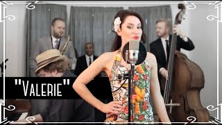 Valerie- The Zutons/Amy Winehouse Cover by Robyn Adele Anderson