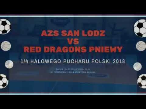 1/4 HALOWEGO PUCHARU POLSKI W FUTSALU : SAN AZS ŁÓDŹ - RED DRAGONS PNIEWY