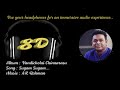 8D Tamil Song Sugam Sugam
