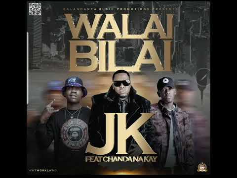 JK Feat. Chanda Na Kay-"Walai Bilai"-(Prod By Jazzy Boy)