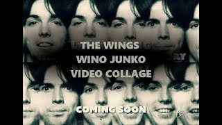 PAUL McCARTNEY &amp; WINGS  WINO JUNKO  Video Collage  Jimmy McCulloch