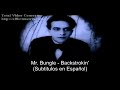 Mr Bungle - Backstrokin' (Subtitulos en Ingles y Español)