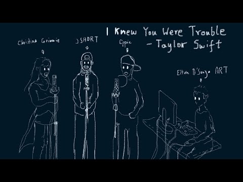 I Knew You Were Trouble REMIX Christina Grimmie, Eppic, JSHORT by Elton D'Souza ART