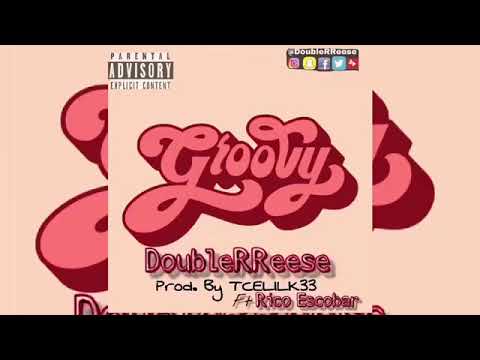 DoubleRReese x Rico Escobarr - Groovy (prod. by TceK33)