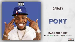 DaBaby - Pony (Baby on Baby)