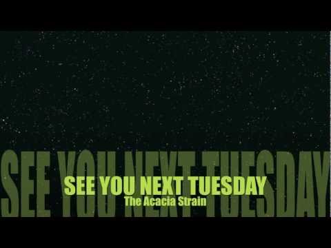 Acacia Strain - See You Next Tuesday Lyrics