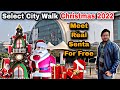 Select citywalk christmas 2022 / Select CityWalk mall delhi Christmas + food court, pvr, game zone