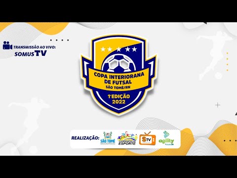 COPA INTERIORANA DE FUTSAL EM SÃO TOMÉ/RN I 7º RODADA - 21/03/2022