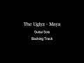 Maya - Uglyz || Backing Track