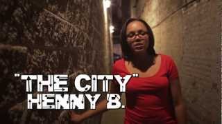 HENNY B. THE CITY TRAILER