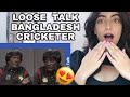 LOOSE TALK EP 46 'Moin Akhtar As a Bangladesh Cricket Team Player' REACTION