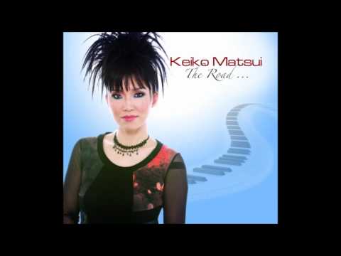 Keiko Matsui - Affirmation (feat. Kirk Whalum)