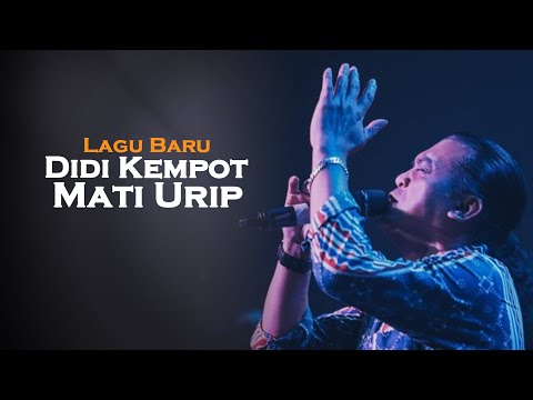 Didi Kempot | Mati Urip | Ambyar