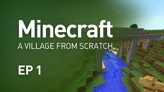 preview picture of video 'Minecraft - Building a Village from Scratch (EP 1)'