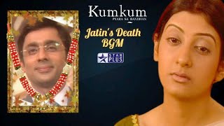 Download lagu Jatin's Death Background Music Kumkum – Ek Pyara Sa Bandhan From Star Plus mp3