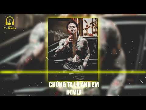 Là Bạn Bè Cũng Đã Bao Năm ( Chúng Ta Là Anh Em Remix - Hồ Quang Hiếu ) - T - Media Nhạc Hót TikTok