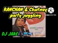 kanchan & chutney party juggling by DJ jake