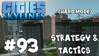 Cities: Skylines Strategy & Tactics 93: The Eden Project