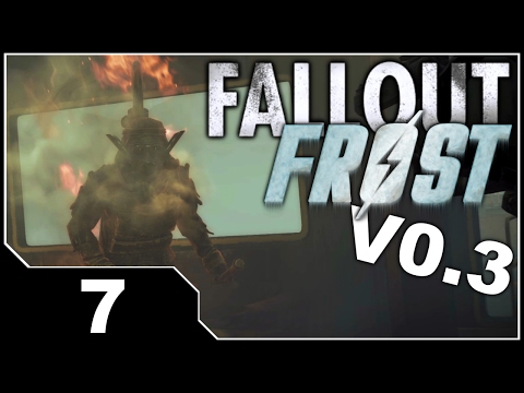 Fallout FROST V0.3 - EP7