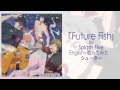 「Future Fish」Free! Eternal Summer Ed 歌ってみた【シュ ...