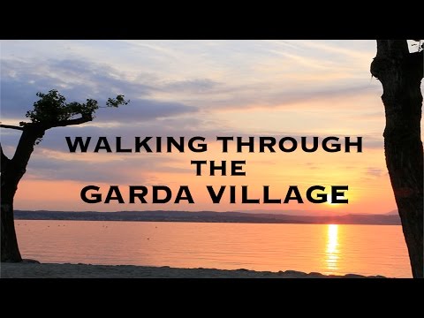 Garda Village 2015 - Walking through the Garda Village