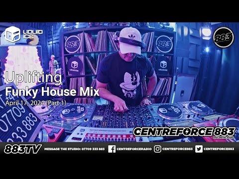 Centreforce 88.3 Uplifting Funky House Mix | April 17, 2024 [Part 1]