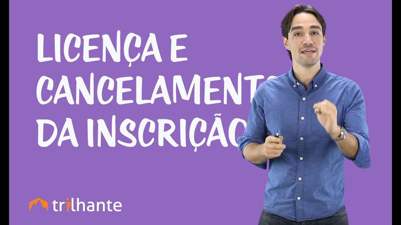 Ética Profissional e Estatuto da OAB - Licença e Cancelamento da Inscrição
