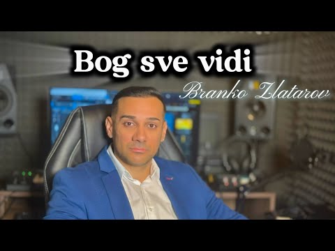BOG SVE VIDI - Branko Zlatarov (Official Video)