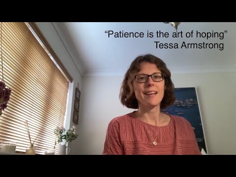 “Patience is the art of hoping”