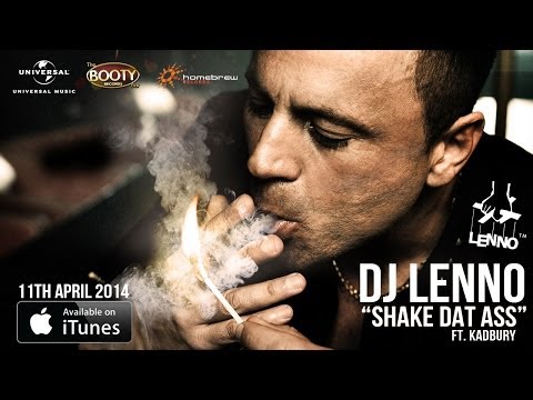 DJ Lenno ft. Kadbury - Shake Dat Ass (Official Video)