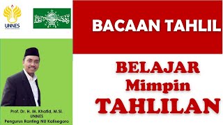 Download lagu BACAAN TAHLIL - BELAJAR MIMPIN TAHLILAN mp3