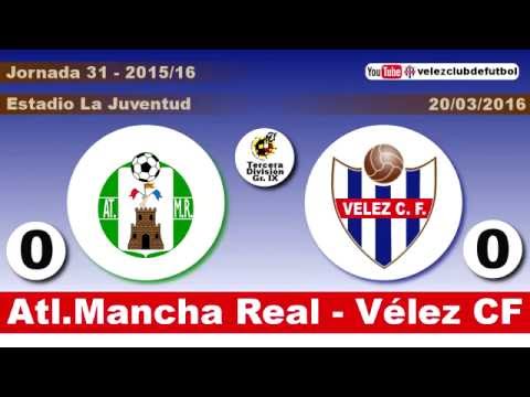 Jornada 30: Atlético Mancha Real - Vélez CF (2015/16)