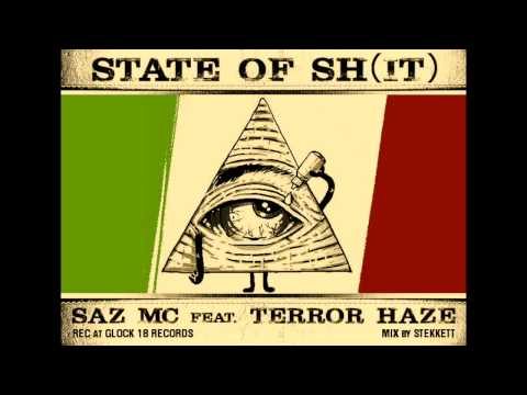 SaZ''Mc ft Terror Haze STATE OF SH(IT) RAP NAPOLETANO