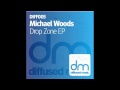 Michael Woods - "Drop Zone (Club Mix)" 