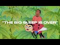Big Boi - The Big Sleep Is Over (Feat. Sleepy Brown & Kay-I)