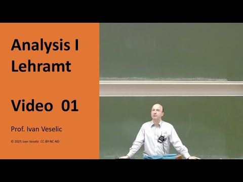 Vorlesung Analysis I fürs Lehramt  (Video 1)