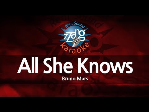 Bruno Mars-All She Knows (Karaoke Version)