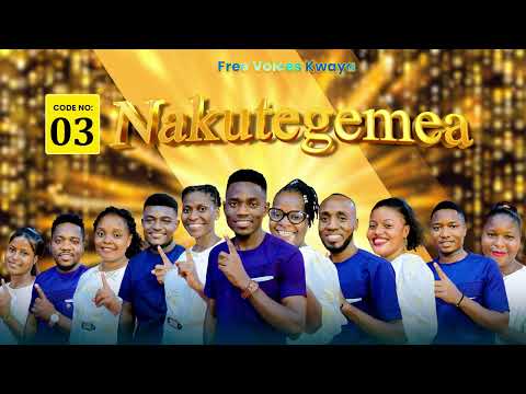 free voices - Nakutegemea